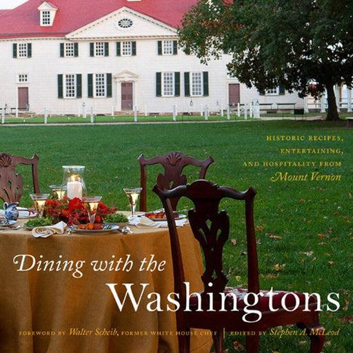Dining with the Washingtons - The Shops at Mount Vernon - The Shops at Mount Vernon