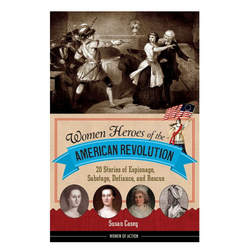 Women Heroes of American Revolution - INDEPENDENT PUB GROUP - The Shops at Mount Vernon