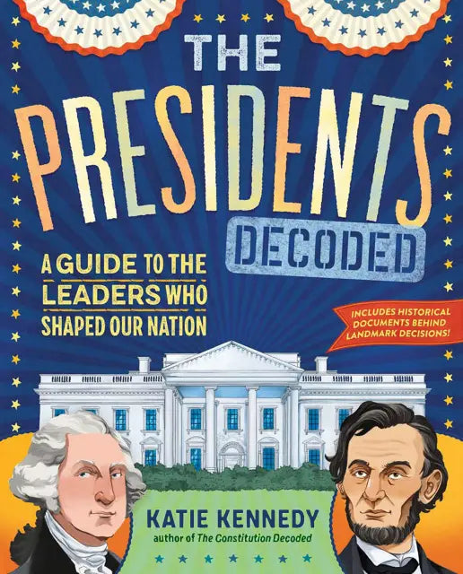 BK PRESIDENTS DECODED