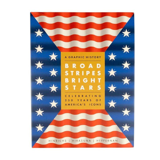 Broad Stripes, Bright Stars — Hardcover - The Shops at Mount Vernon