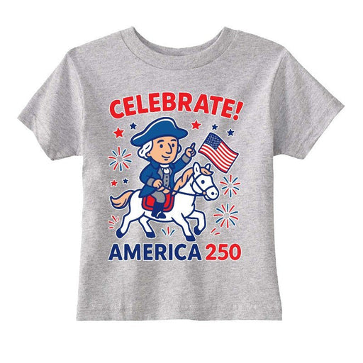 Celebrate America 250 Toddler T-Shirt - The Shops at Mount Vernon