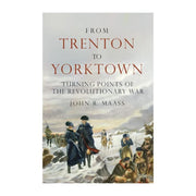From Trenton To Yorktown - The Shops at Mount Vernon