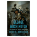 George Washington: His Quest for Honor and Fame - The Shops at Mount Vernon