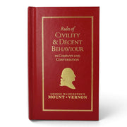 George Washington's Rules of Civility & Decent Behaviour in Company and Conversation - The Shops at Mount Vernon