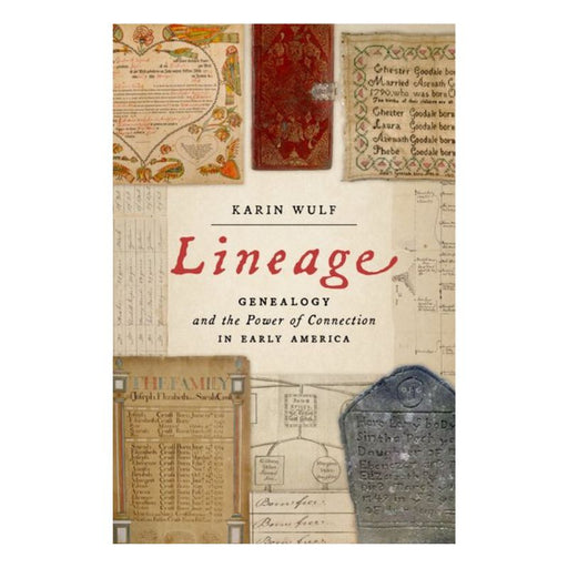 Lineage: Genealogy and the Power of Connection in Early America - The Shops at Mount Vernon