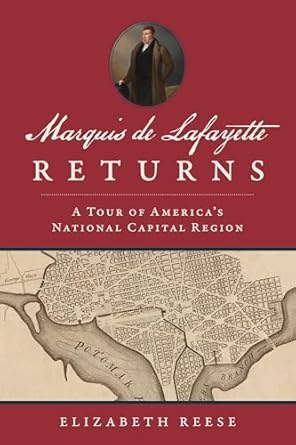 Marquis de Lafayette Returns - The Shops at Mount Vernon