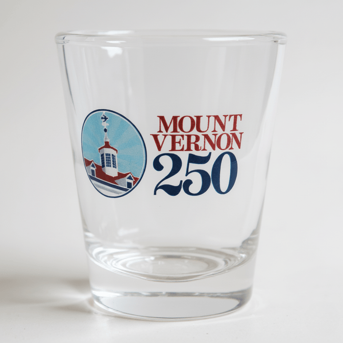 Mount Vernon 250th Shot Glass - The Shops at Mount Vernon