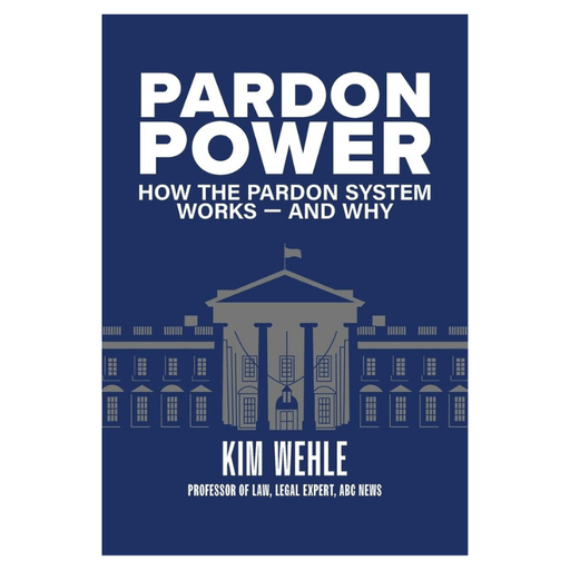 Pardon Power: How The Pardon System Works - The Shops at Mount Vernon