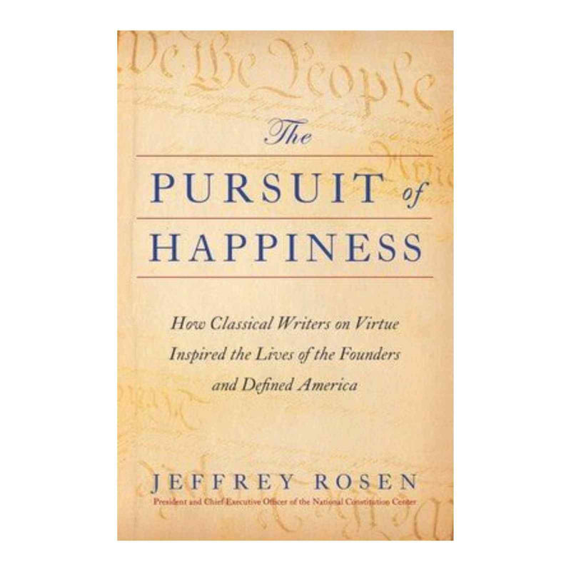 Pursuit of Happiness - Jeffrey Rosen - The Shops at Mount Vernon