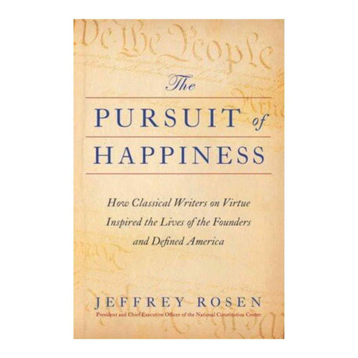 Pursuit of Happiness - Jeffrey Rosen - The Shops at Mount Vernon