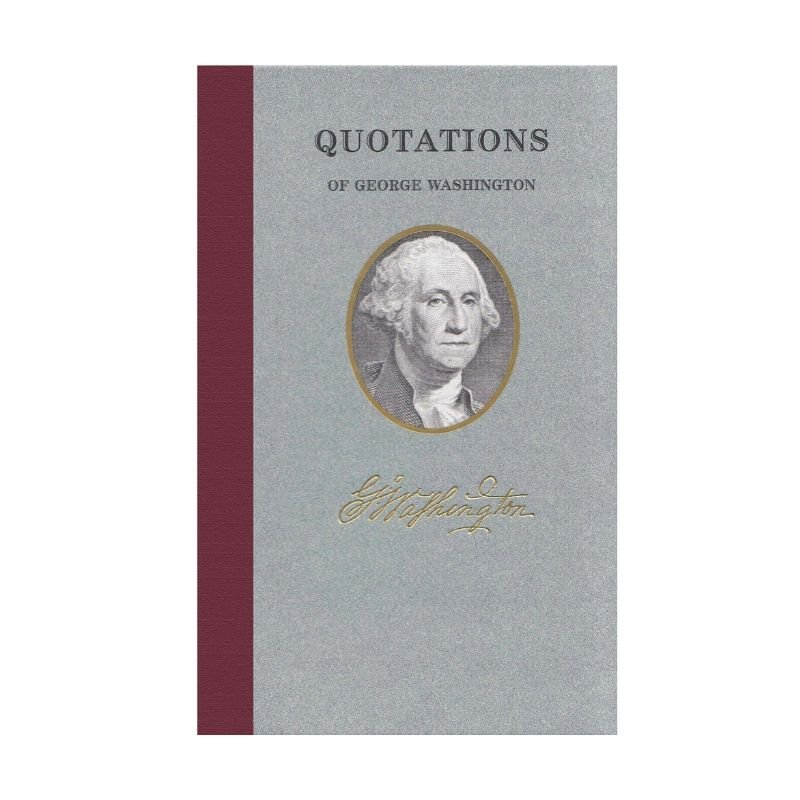Quotations of George Washington - The Shops at Mount Vernon