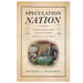 Speculation Nation Land Mania in the Revolutionary American Republic - The Shops at Mount Vernon