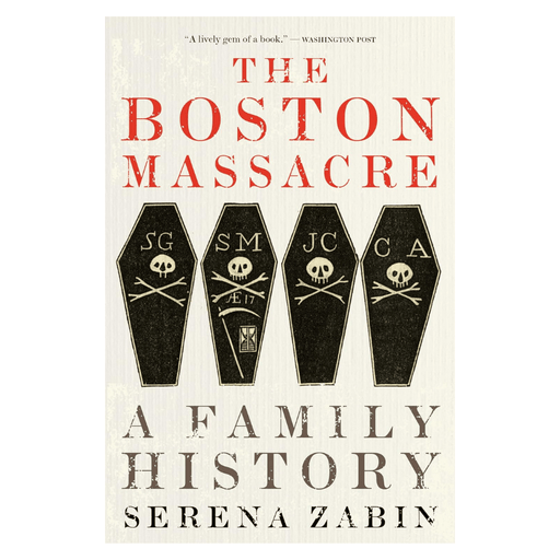 The Boston Massacre: A Family History - The Shops at Mount Vernon