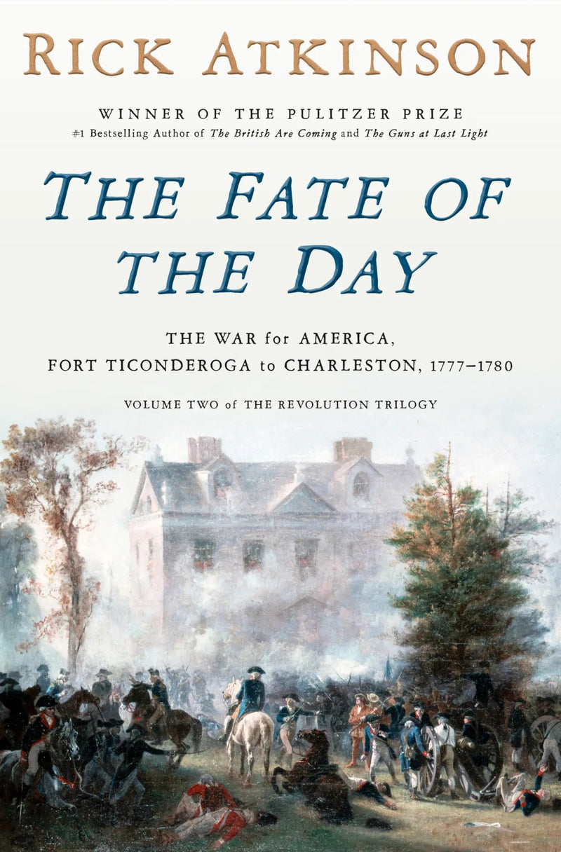 The Fate of Day by Rick Atkinson - The Shops at Mount Vernon