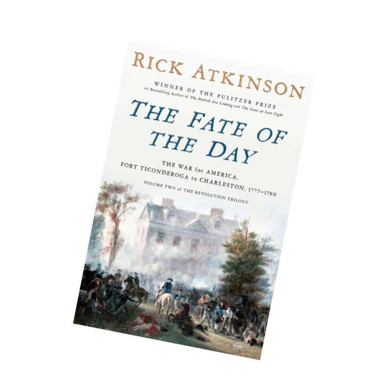 The Fate of Day by Rick Atkinson - The Shops at Mount Vernon