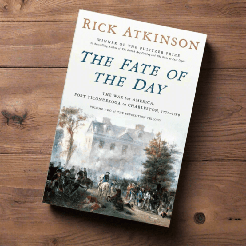 The Fate of Day by Rick Atkinson - The Shops at Mount Vernon