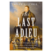 The Last Adieu - The Shops at Mount Vernon
