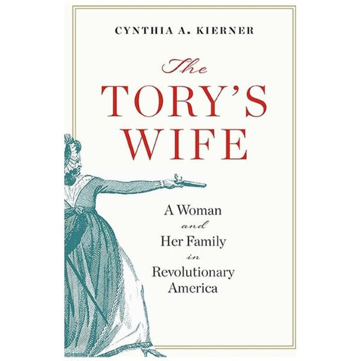 The Tory's Wife - Hardcover - The Shops at Mount Vernon