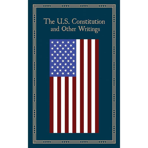 The U.S. Constitution and Other Writings - The Shops at Mount Vernon