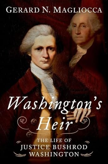 Washington's Heir: The Life of Justice Bushrod Washington - The Shops at Mount Vernon