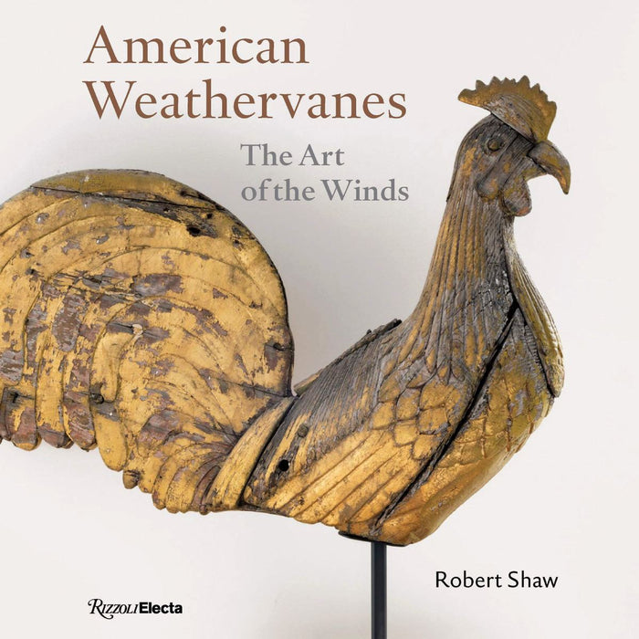 American Weathervanes: The Art of the Winds - PENGUIN RANDOM HOUSE LLC - The Shops at Mount Vernon