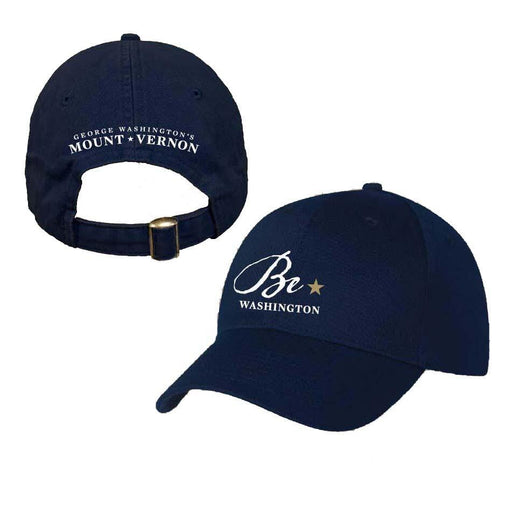 Be Washington Embroidered Baseball Hat - PLANET COTTON - The Shops at Mount Vernon