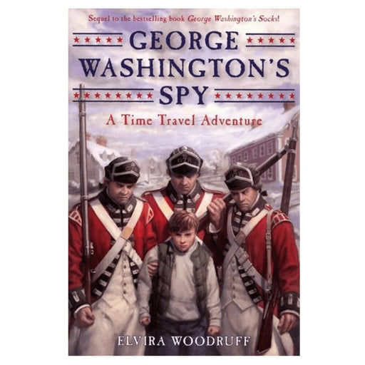 George Washington's Spy: A Time Travel Adventure - The Shops at Mount Vernon - The Shops at Mount Vernon