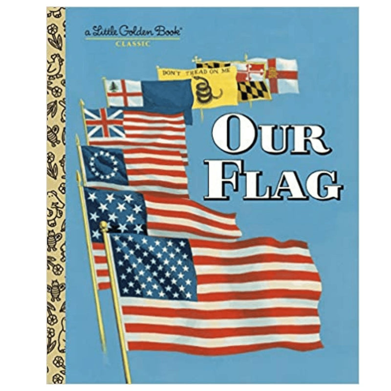 My Little Golden Book About Our Flag - PENGUIN RANDOM HOUSE LLC - The Shops at Mount Vernon