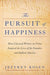 Pursuit of Happiness - Jeffrey Rosen - The Shops at Mount Vernon
