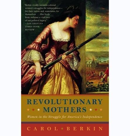 Revolutionary Mothers - PENGUIN RANDOM HOUSE LLC - The Shops at Mount Vernon