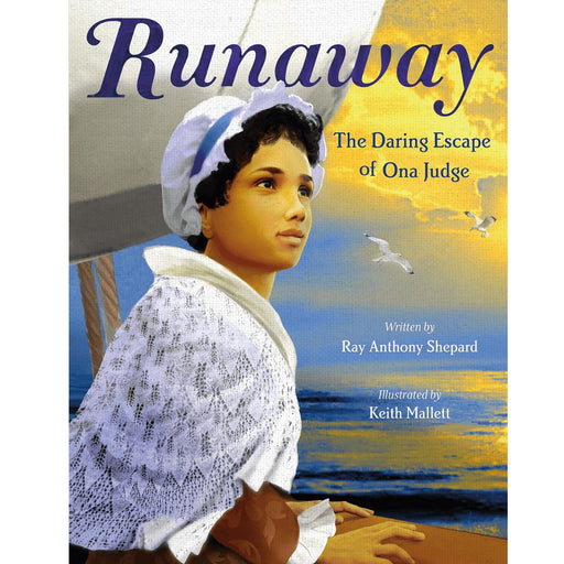Runaway - The Daring Escape of Ona Judge - MACMILLAN PUB.(SCRIBNER) - The Shops at Mount Vernon