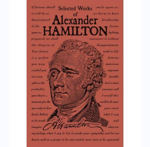 Selected Works of Alexander Hamilton - INGRAM BOOK COMPANY - The Shops at Mount Vernon
