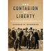 The Contagion of Liberty: The Politics of Smallpox in the American Revolution - The Shops at Mount Vernon